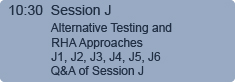 10.30 Session J - Alternative Testing and RHA Apporaches